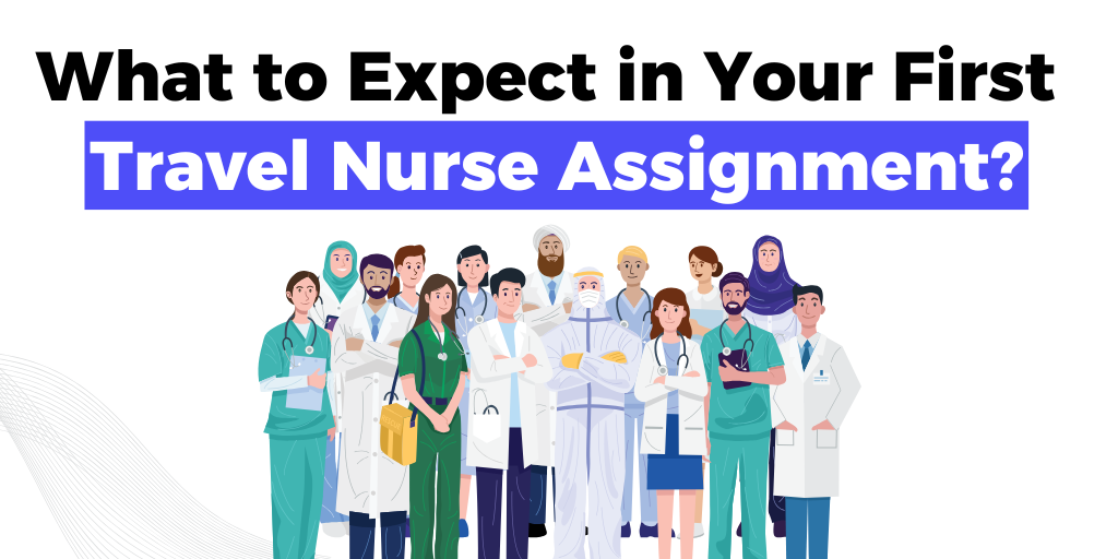 Travel Nurse Assignment